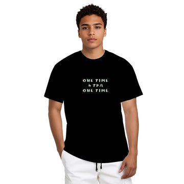 "0ne time fir tha one time"Unisex Cotton TShirt